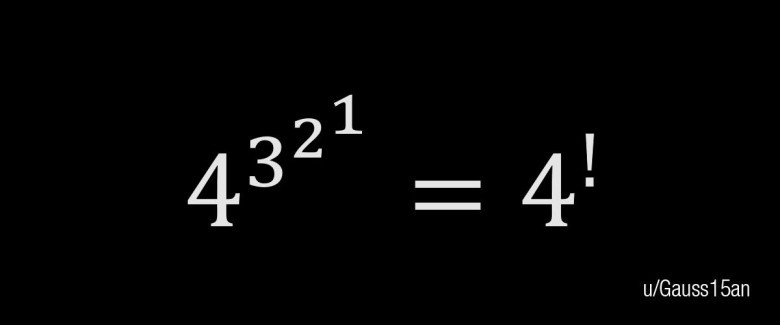 A math meme showing the equation 4^(3^2^1) = 4!, highlighting a humorous numerical coincidence where both sides equal 24.