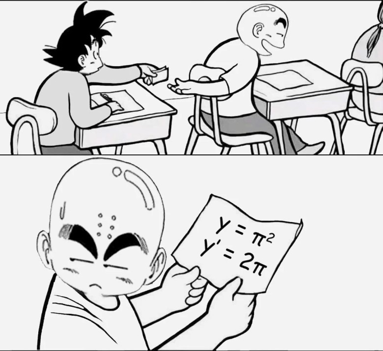 Math meme Dragon Ball Goku passing note to Krillin incorrect calculus y=pi^2 y'=2pi