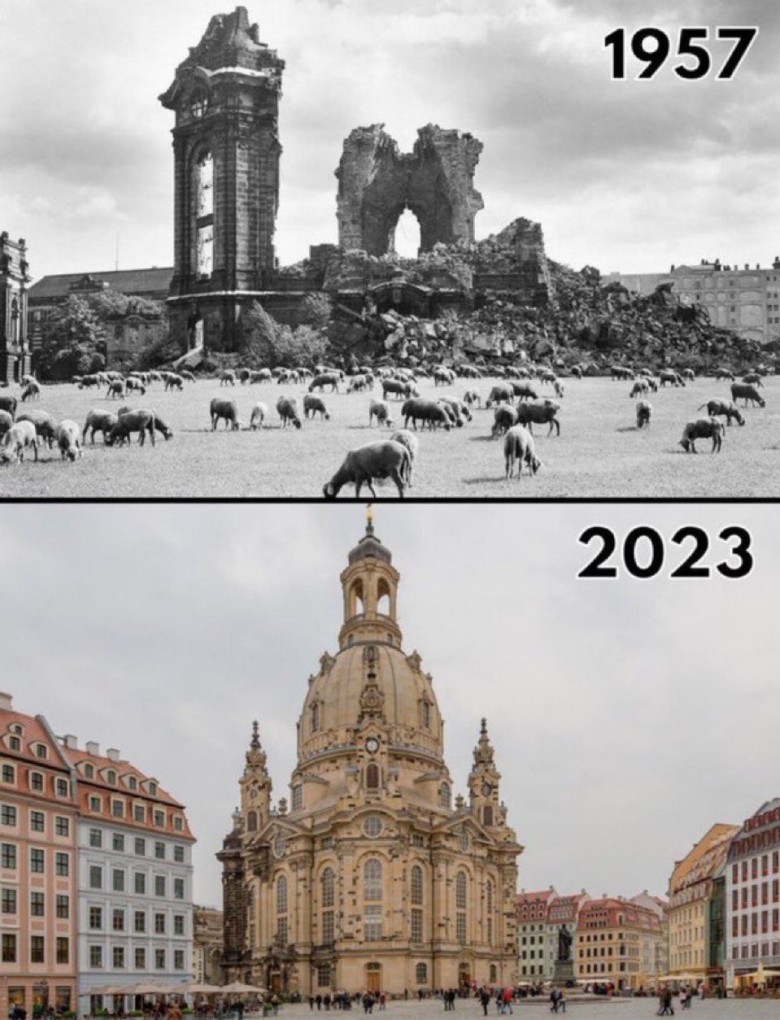 8. Dresden Germany reviving its architecture after WWII bombing.