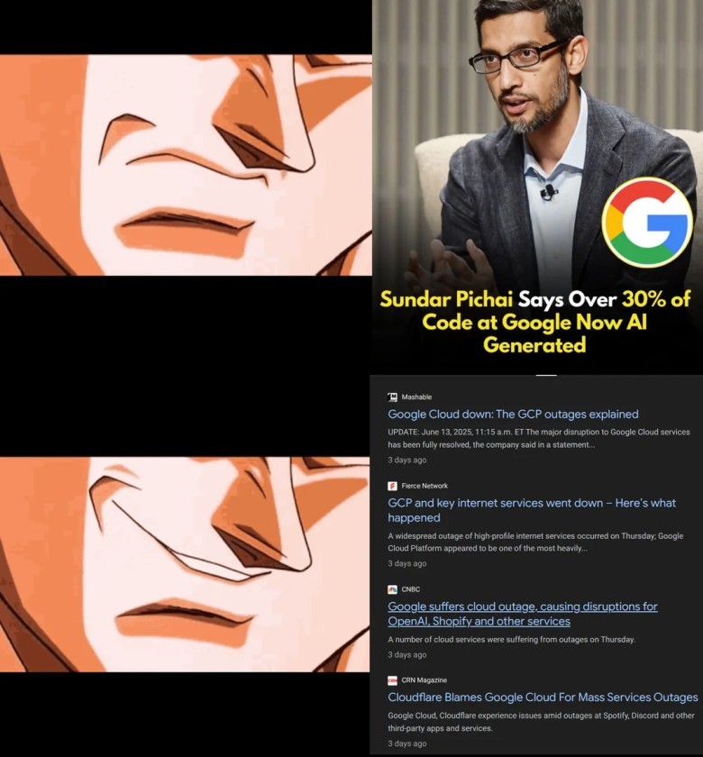 Sundar Pichai's AI Code Claims vs. Google Cloud Outages: A Meme of Irony  two-panel meme featuring a contemplative anime character (Goku from Dragon Ball Z) reacting to a news headline about Sundar Pichai stating 30% of Google's code is AI-generated, followed by another panel of the same character reacting to multiple headlines reporting Google Cloud outages and disruptions.