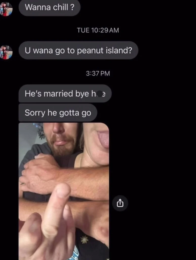 A screenshot of a text message conversation. The first message asks, "Wanna chill ?" at 10:29 AM on Tuesday. The second message asks, "U wana go to peanut island?" The response, sent at 3:37 PM, reads, "He's married bye h e" followed by "Sorry he gotta go." Below the text, a photo shows a close-up of two people embracing, with one person's hand raised, displaying a middle finger gesture.