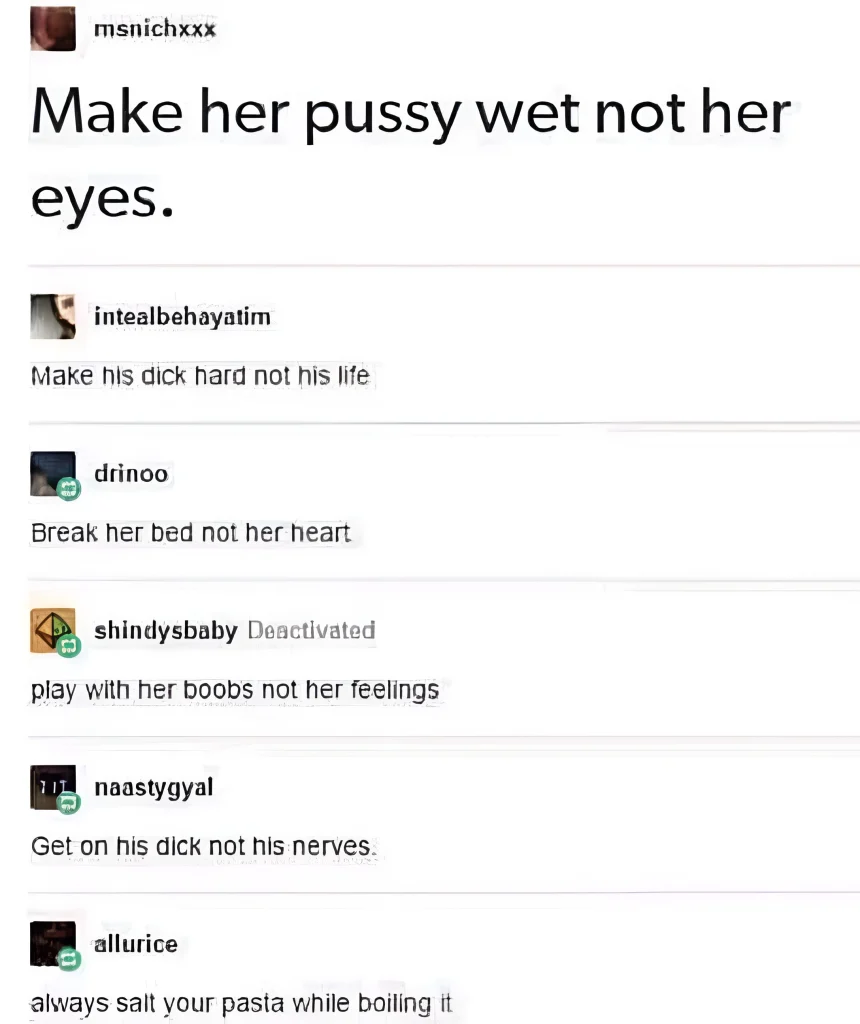 Relationship meme with text “Make her pussy wet, not her eyes,” combining humor and emotional advice in a bold statement.