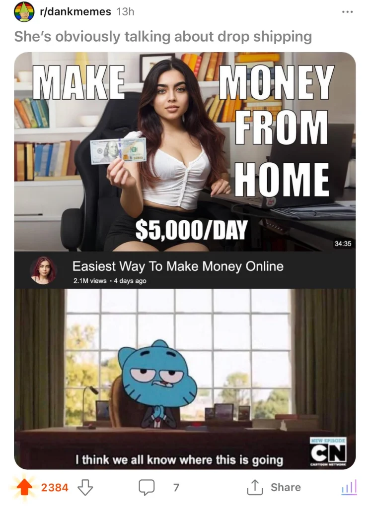A meme featuring Zara Dar holding cash with captions like “MAKE MONEY FROM HOME $5,000/DAY” and “Easiest Way To Make Money Online,” paired with a cartoon character saying “I think we all know where this is going,” humorously implying a drop shipping scheme.