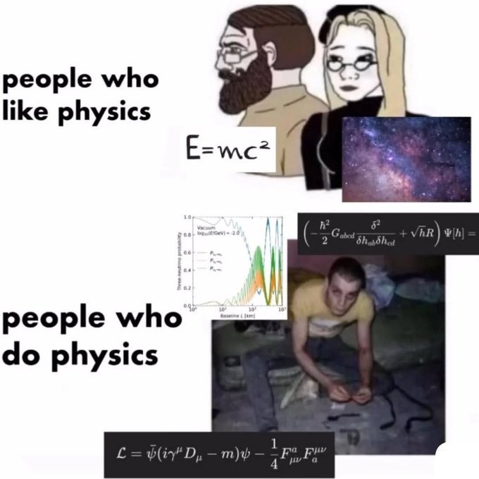 Comparison meme contrasting people who like physics shown with a simple equation and galaxy photo, against people who do physics shown with complex equations and a person working on wiring on the floor