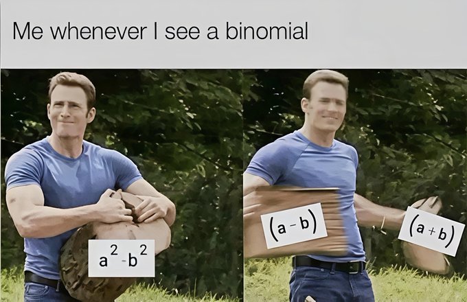 Math meme using the "strongman snapping a log" template — a man effortlessly breaks a log labeled a² - b² into two pieces labeled (a - b) and (a + b), representing the difference of squares factoring formula.