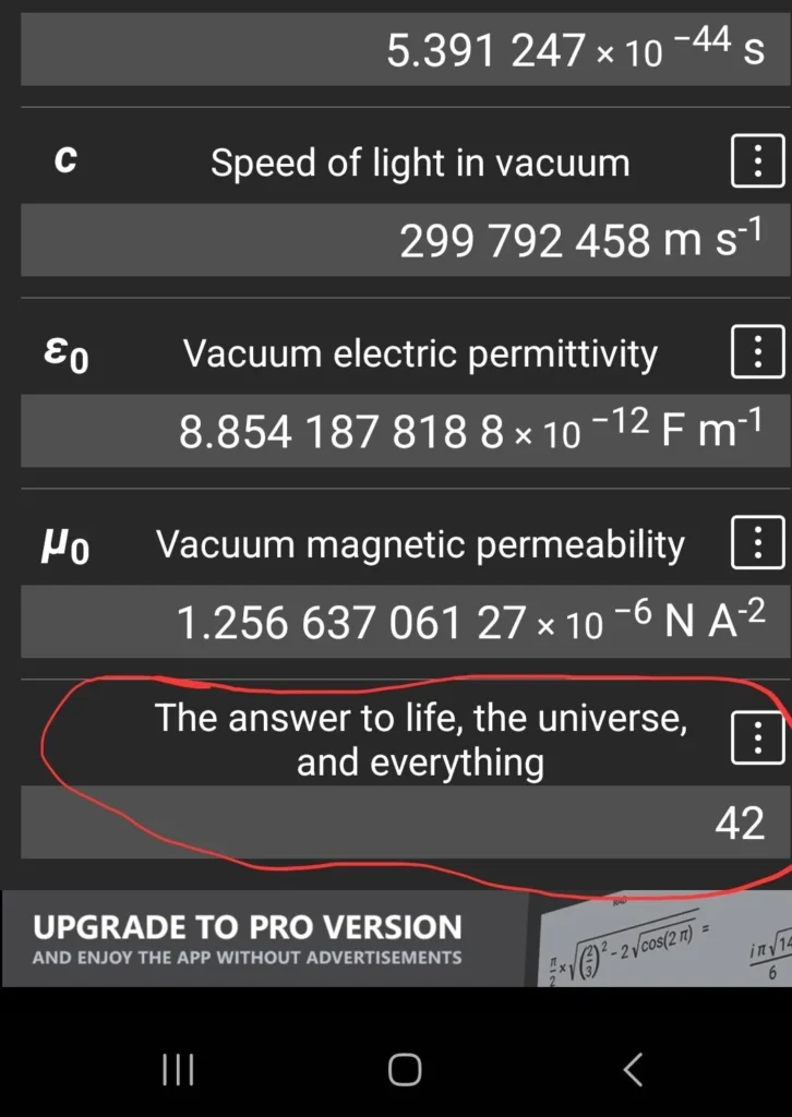 Physics calculator app listing 42 as the answer to life the universe and everything alongside real constants