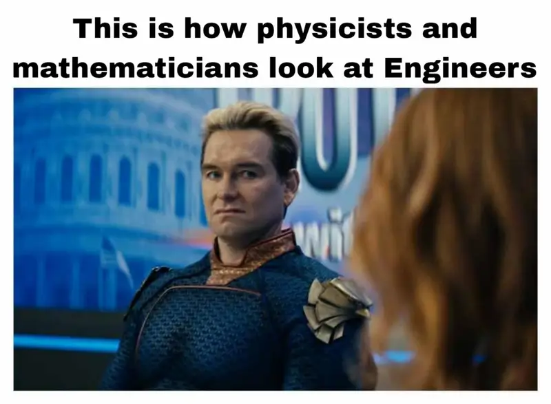 Funny mathematician physicist and engineer meme