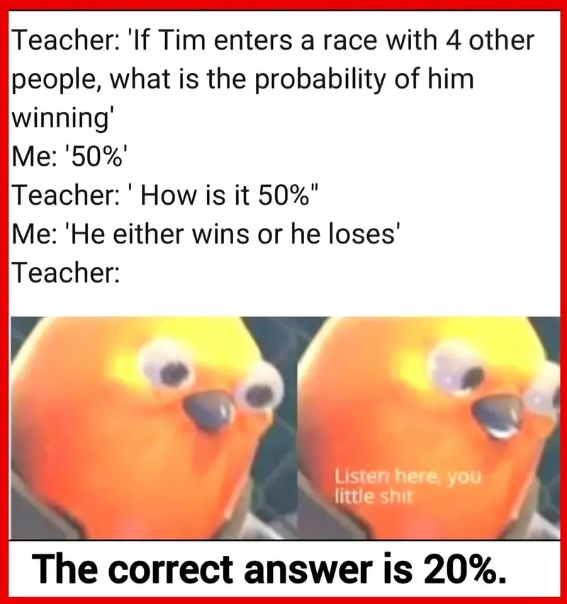 Funny 50 50 probability math meme