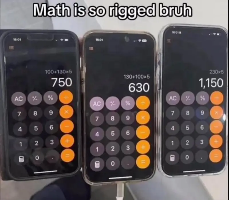 Funny PEMDAS BODMAS order of operations calculator meme