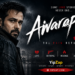 Awarapan 2 Day 2 box office collection featuring Emraan Hashmi in the romantic crime thriller sequel Awarapan 2.