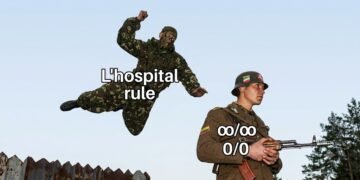High-resolution meme showing a soldier labeled 'L'hospital rule' jumping down to attack a guard labeled 'infinity/infinity, 0/0' holding a rifle