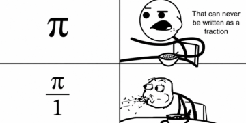 Pi written as π/1 funny math meme showing a cereal guy shocked after claiming pi can never be written as a fraction.