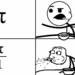 Pi written as π/1 funny math meme showing a cereal guy shocked after claiming pi can never be written as a fraction.