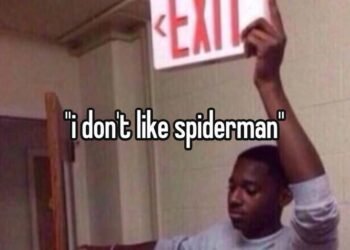 Man holding an exit sign meme reacting to someone saying they do not like Spider-Man