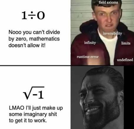 Zero memes: gigachad meme comparing refusing to divide by zero with inventing imaginary numbers