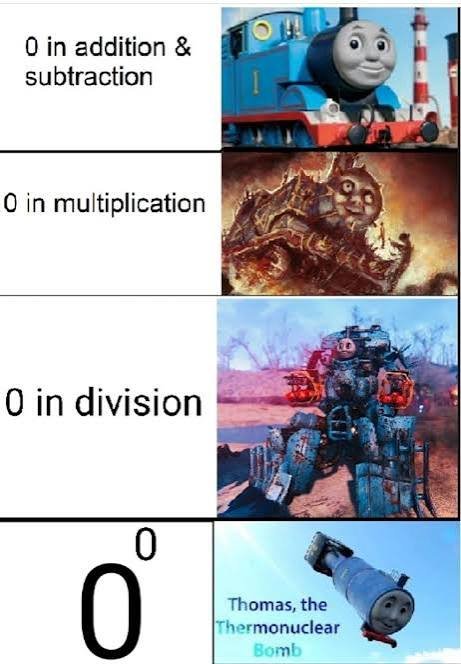 Zero memes: Thomas the Tank Engine power scale for zero in addition, multiplication, division and 0 to the power 0