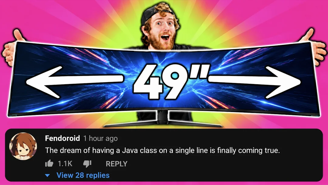 Java meme: 49 inch ultrawide monitor and joke about a Java class on a single line