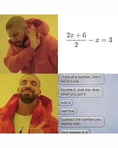Drake meme rejecting an algebra equation and approving a think of a number text message trick that ends with 3