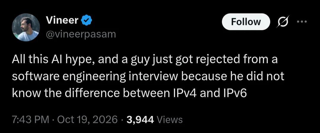 Tech interview meme: engineer rejected for not knowing IPv4 versus IPv6 during AI hype