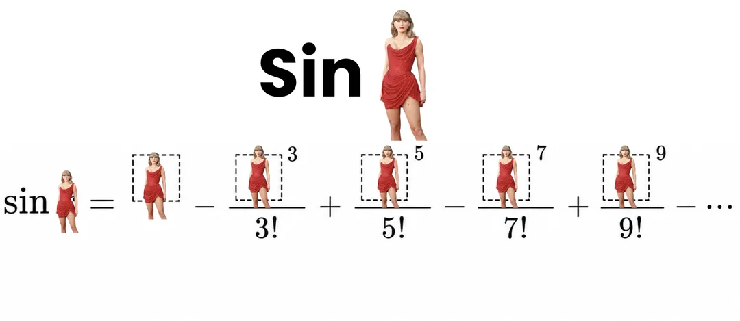 Sin Taylor meme that replaces x in the sine series with a photo