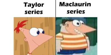 Taylor vs maclaurin meme